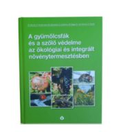   Ochrana ovocných stromov a viniča v ekologickom a integrovanom pestovaní rastlín