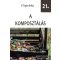 Kompostovanie - Záhradkárske brožúrky – 21. časť - V. Topor Erika
